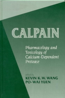 Image for Calpains : Pharmacology and Toxicology of a Cellular Protease