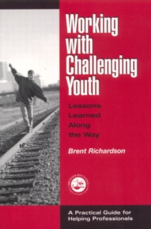 Image for Working with challenging youth  : lessons learned along the way