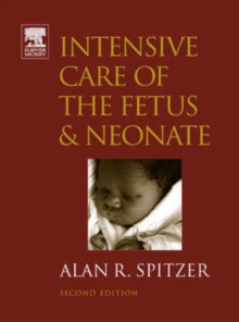 Image for Intensive care of the fetus and neonate