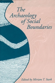 Image for The Archaeology of Social Boundaries