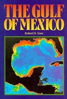 GULF OF MEXICO A TREASURY OF
