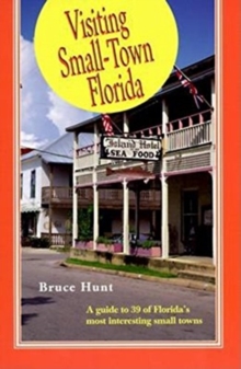 VISITING SMALL TOWN FLORIDA