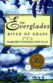 EVERGLADES RIVER OF GRASS