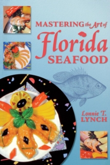 Image for Mastering the Art of Florida Seafood