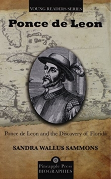 Ponce de Leon and the Discovery of Florida