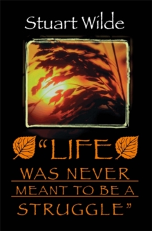 Image for Life Was Never Meant to Be a Struggle