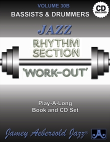 Image for Volume 30B: Jazz Rhythm Section Workout Bass & Drums (with Free Audio CD)