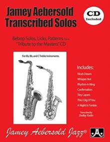 Image for Transcribed Solos- Bepop-solos-licks-patterns