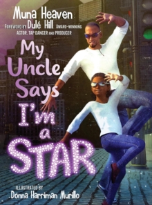 Image for My Uncle Says I'm a Star