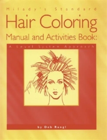 Image for Milady's Standard Hair Coloring Manual and Activities Book