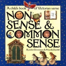 Image for Nonsense and Commonsense : Children's Book of Victorian Verse