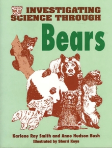 Image for Investigating Science Through Bears