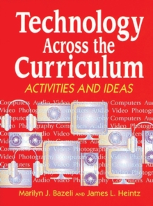 Image for Technology Across the Curriculum : Activities and Ideas