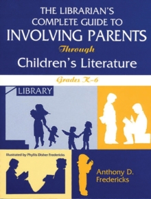 Image for The Librarian's Complete Guide to Involving Parents Through Children's Literature