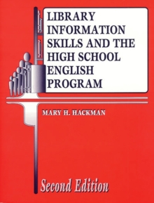 Library Information Skills and the High School English Program, 2nd Edition