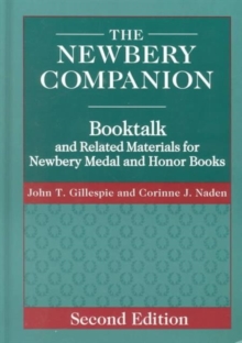 Image for The Newbery Companion : Booktalk and Related Materials for Newbery Medal and Honor Books, 2nd Edition