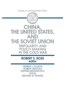 China, the United States and the Soviet Union