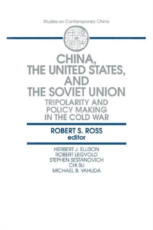 China, the United States and the Soviet Union