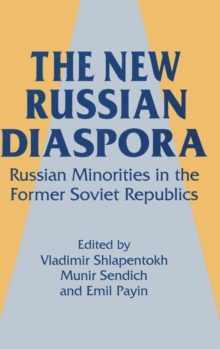 Image for The New Russian Diaspora : Russian Minorities in the Former Soviet Republics