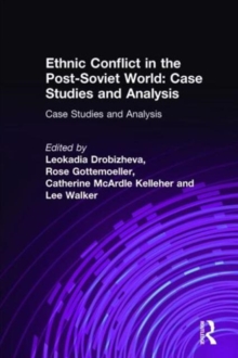 Image for Ethnic Conflict in the Post-Soviet World: Case Studies and Analysis