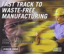 Image for Fast Track to Waste-Free Manufacturing on Compact Disc