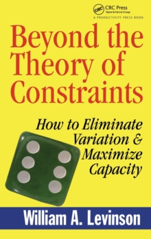 Beyond the Theory of Constraints