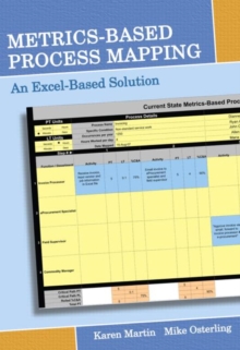 Image for Metrics-Based Process Mapping : An Excel-based Solution