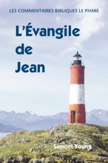 Image for Evangile de Jean : Commentaires Bibliques, tome 4