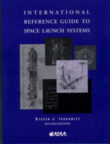 International Reference Guide to Space Launch Systems