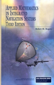 Image for Applied Mathematics in Integrated Navigation Systems