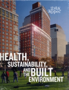 Health, Sustainability and the Built Environment