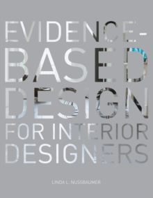 Evidence-Based Design for Interior Designers