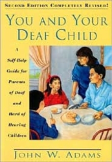 Image for You and Your Deaf Child