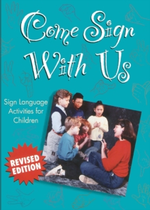 Image for Come Sign With Us: Sign Language Activities for Children