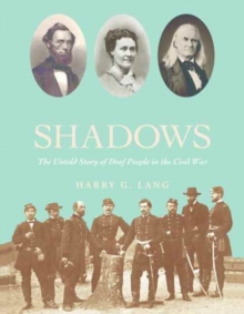 Image for Fighting in the Shadows : The Untold Story of Deaf People in the Civil War