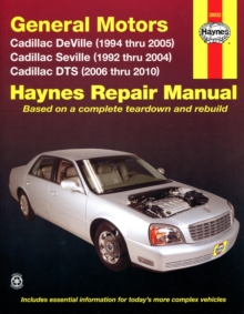 Cadillac DeVille (94-05), Seville (92-04), & DTS (06-10) Haynes Repair Manual (USA): 2010