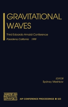 Image for Gravitational Waves : Third Edoardo Amaldi Conference. Pasadena, California, 12-16 July, 1999