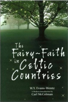 Image for The Fairy-Faith in Celtic Countries