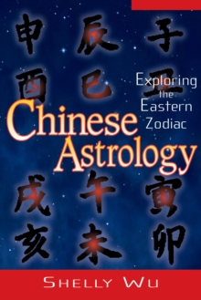 Chinese Astrology: Exploring the Eastern Zodiac