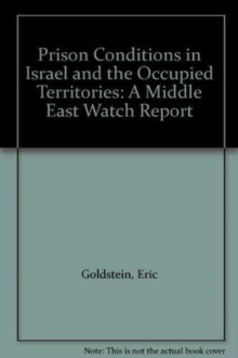 Prison Conditions in Israel and the Occupied Territories