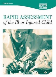 Image for Rapid Assessment of the Ill or Injured Child: Complete Series (CD)