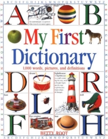 Image for My First Dictionary : 1,000 Words, Pictures, and Definitions