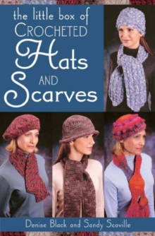 Image for Little Box of Crocheted Hats and Scarves