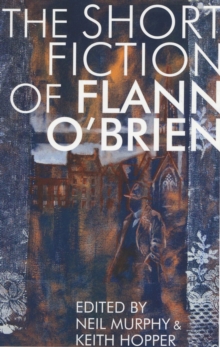 Image for Short Fiction of Flann O'Brien