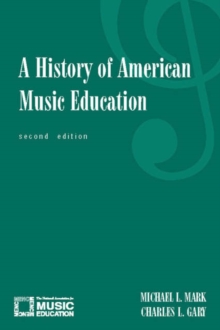 History of American Music Education