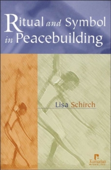 Ritual and Symbol in Peacebuilding