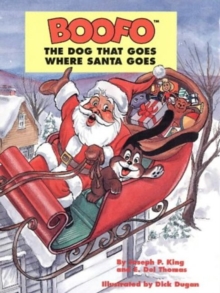Image for Boofo : The Dog That Goes Where Santa Goes