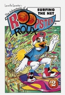 Adventures of Roopster Roux, The