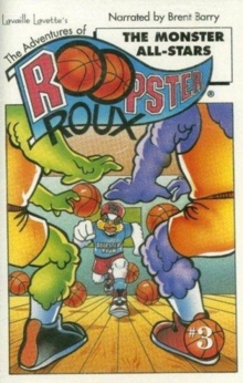 Adventures of Roopster Roux, The