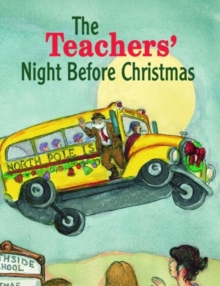 Image for Teachers' Night Before Christmas, The